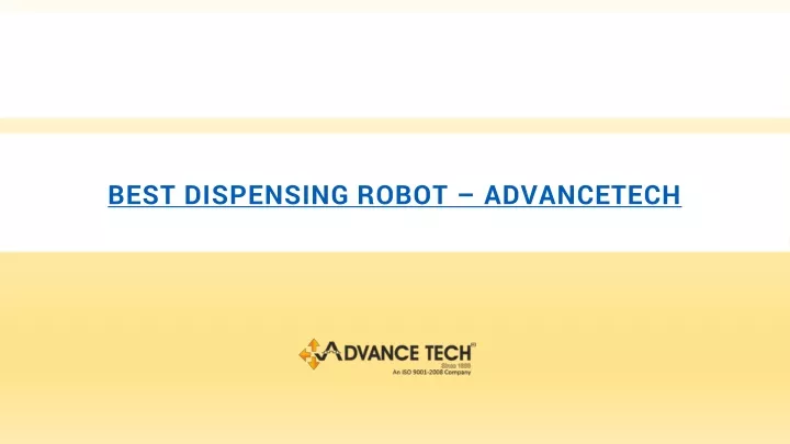 best dispensing robot advancetech