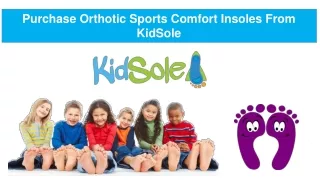 Purchase Orthotic Sports Comfort Insoles From KidSole
