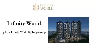 3 BHK Infinity World by Tulip Group (1)