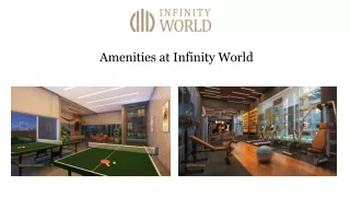 Amenities at Infinity World (1)