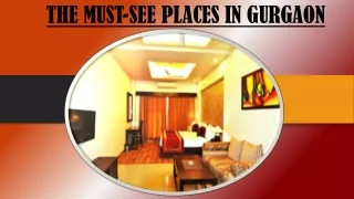 the must see places in gurgaon