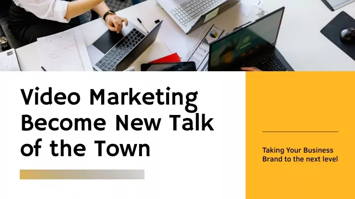 video marketing become new talk of the town