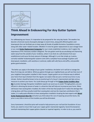 Think Ahead In Endeavoring For Any Gutter System Improvement