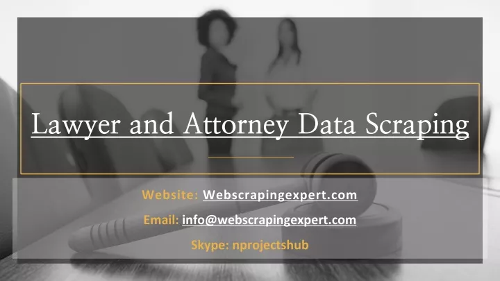 lawyer and attorney data scraping