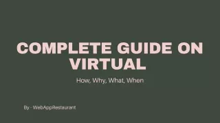 complete guide on virtual