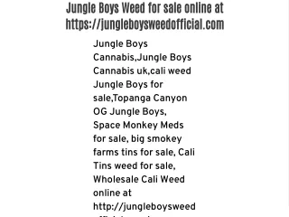 Jungle Boys Weed for sale online at https://jungleboysweedofficial.com