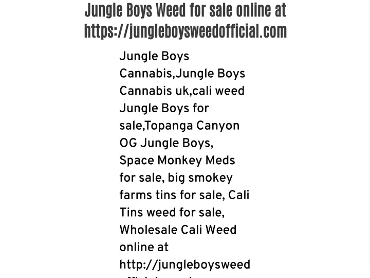 jungle boys weed for sale online at https