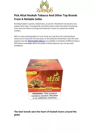 Pick Afzal Hookah Tobacco And Other Top Brands From A Reliable Seller