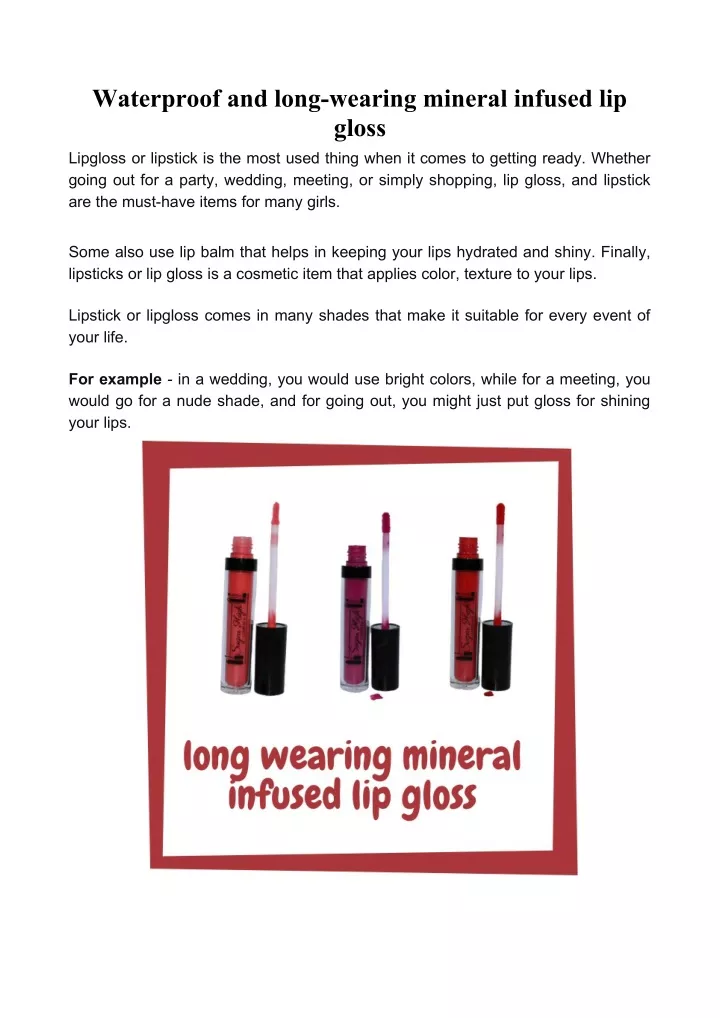 waterproof and long wearing mineral infused