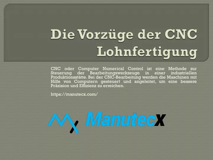 die vorz ge der cnc lohnfertigung