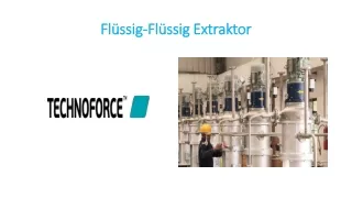 Flüssig-Flüssig Extraktor