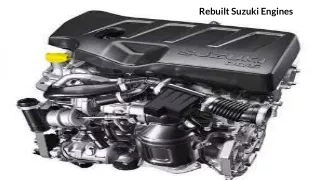 Rebuilt Suzuki Engines