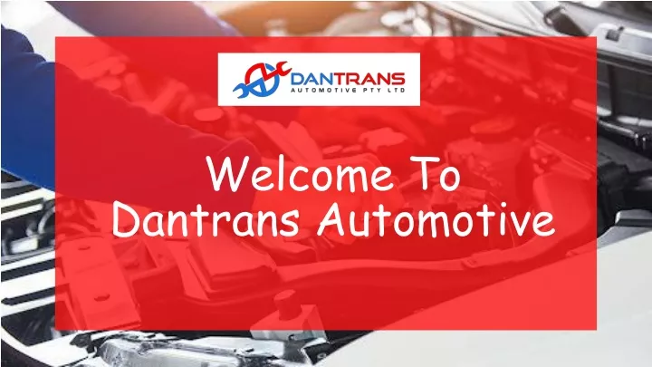 welcome to dantrans automotive