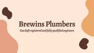 Brewins Plumbers - Gas Safe registered and fully qualified engineers