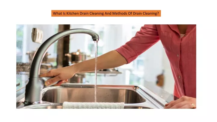 what is kitchen drain cleaning and methods