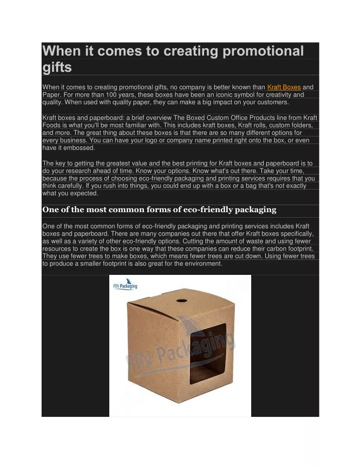 when it comes to creating promotional gifts