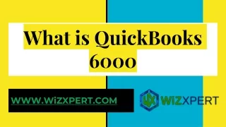 what is quickbooks 6000