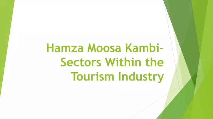 hamza moosa kambi sectors within the tourism industry