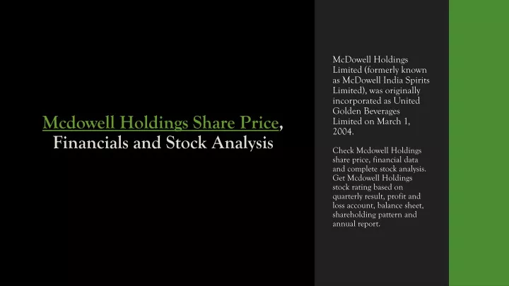 mcdowell holdings share price financials and stock analysis