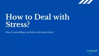 how to deal with stress