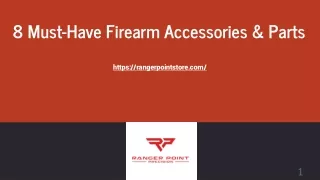 8 Must-Have Firearm Accessories & Parts