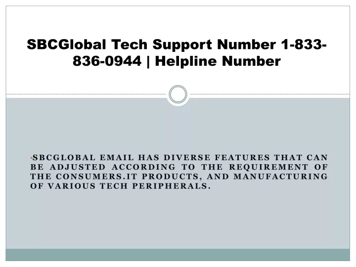 sbcglobal tech support number 1 833 836 0944 helpline number