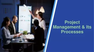 Project Management & Its Processes