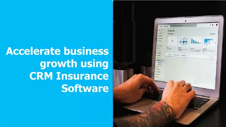 accelerate business growth using crm insurance