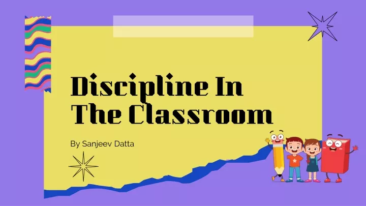 presentation on discipline in the classroom