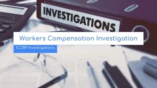 workers compensation investigation