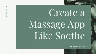 Create a Massage app like Soothe