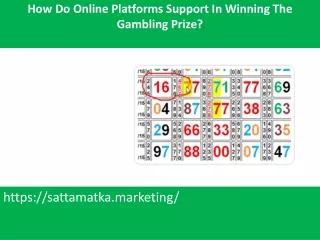 how do online platforms support in winning the gambling prize