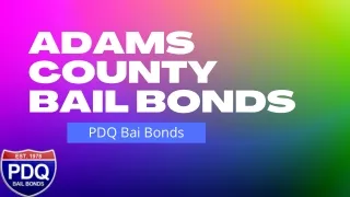 Adams County bail bonds services