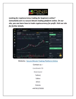 Secure Bitcoin Trading Platform Online Coinsshield.com