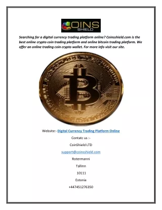 Digital Currency Trading Platform Online  Coinsshield.com