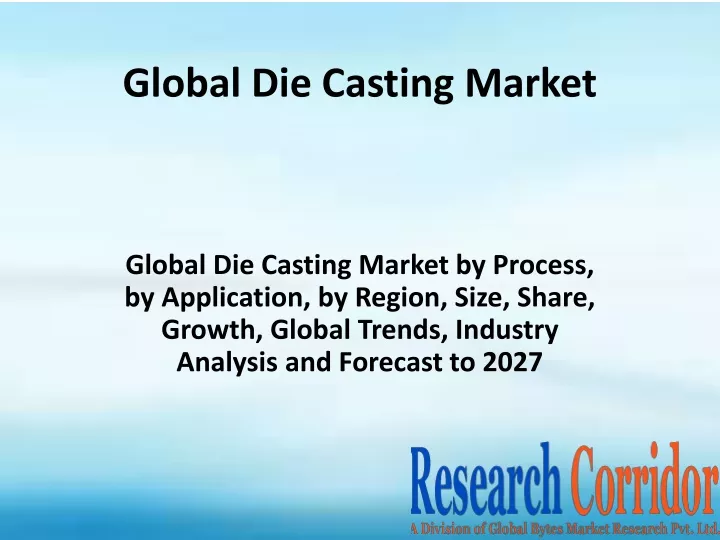 global die casting market