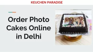 Order Photo Cakes Online in Delhi- Keuchen Paradise