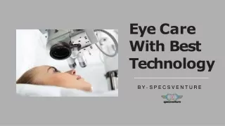 Eye Care With Best Technology-converted