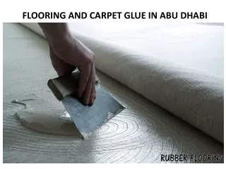 flooring and carpet glue in abu dhabi