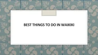 best things to do in waikiki