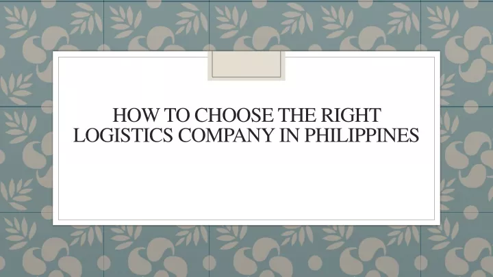 how to choose the right logistics company