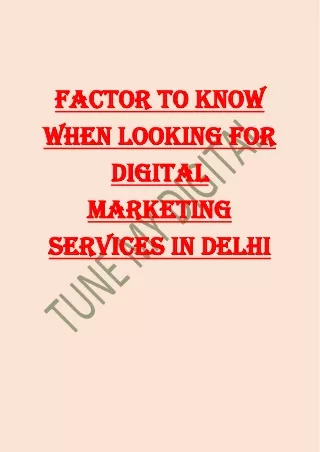 Factor to Know when Looking for Digital Marketing Services in Delhi