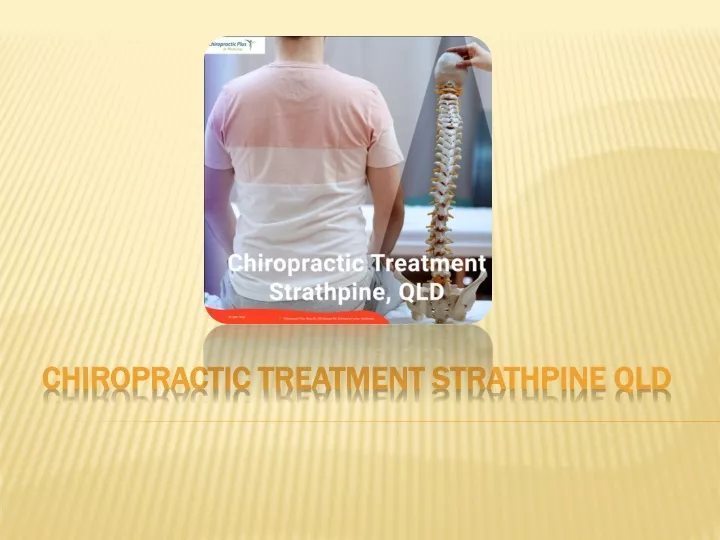 chiropractic treatment strathpine qld