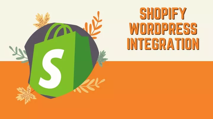 sh shopify opify wordpress wordpress integration