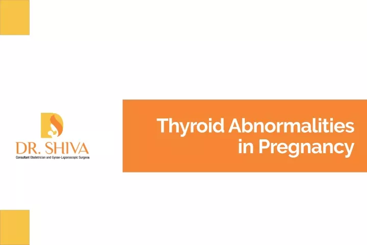 thyroid abnormalities in pregnancy