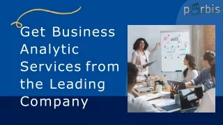 Get Business Analytic Services from the Leading Company