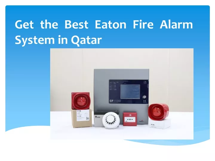 get the best eaton fire alarm system in qatar