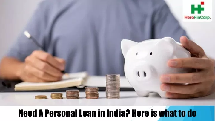 need a personal loan in india here is what to do