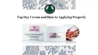 top day cream and how to applying properly