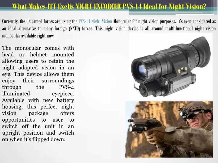 what makes itt exelis night enforcer pvs 14 ideal